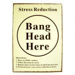 Stress Reduction Sign