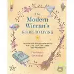 The Modern Wiccan's Guide to Living Book