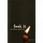 F**k It Book
