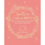 Spells for Peace of Mind