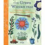 The Green Wiccan Year Book