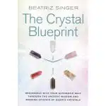 The Crystal Blueprint Book