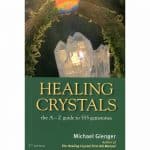 Healing Crystals The A to Z Guide Book