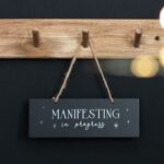 Manifestation Sign