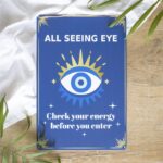 Check Your Energy All Seeing Eye Hanging Sign